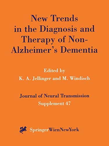 New Trends in the Diagnosis and Therapy of Non-Alzheimer s Dementia.