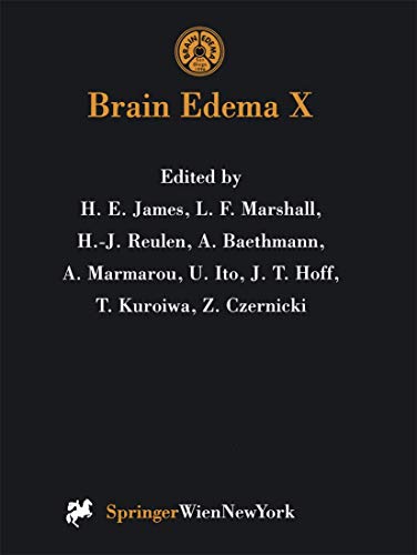 Stock image for Brain Edema X: Proceedings of the Tenth International Symposium San Diego, California, October 20-23, 1996 (Acta Neurochirurgica Supplement) for sale by The Book Bin