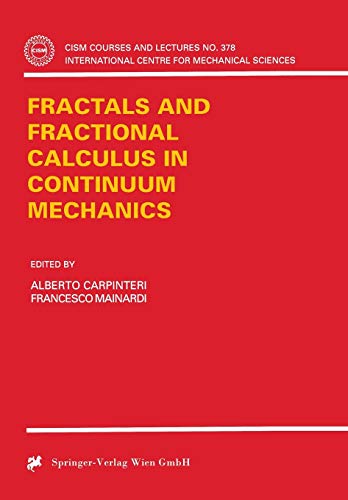 Beispielbild fr Fractals and Fractional Calculus in Continuum Mechanics zum Verkauf von Buchpark