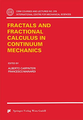 9783211829134: Fractals and Fractional Calculus in Continuum Mechanics: 378