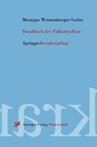 Handbuch der Palliativpflege - Weissenberger-Leduc, Monique