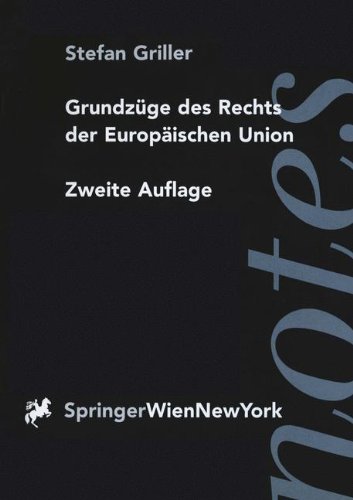 Grundza1/4Ge Des Rechts Der Europaischen Union - Stefan Griller