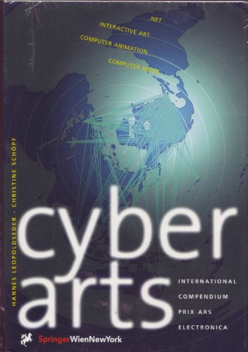 Beispielbild fr Cyberarts: International Compendium Prix Ars Electronic -.net, Interactive Art, Computer Animation, Computer Music - Edition 97 (The Prix Ars Electronica) (German and English Edition) zum Verkauf von Books From California