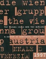 Beispielbild fr Die Wiener Gruppe. A moment of modernity 1954 - 1960 / The visual works and the actions. zum Verkauf von Antiquariat & Verlag Jenior