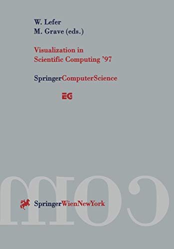 Stock image for Visualization In Scientific Computing '97: Proceedings Of The Eurographics Workshop In Boulogne-sur-mer France, April 28-30, 1997 for sale by G3 Books