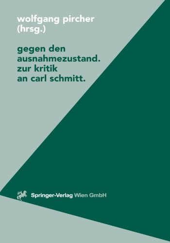 Beispielbild fr Gegen den Ausnahmezustand : zur Kritik an Carl Schmitt. zum Verkauf von Wissenschaftliches Antiquariat Kln Dr. Sebastian Peters UG