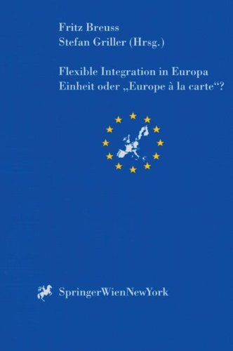 9783211831175: Flexible Integration in Europa: Einheit Oder "Europe a La Carte"?