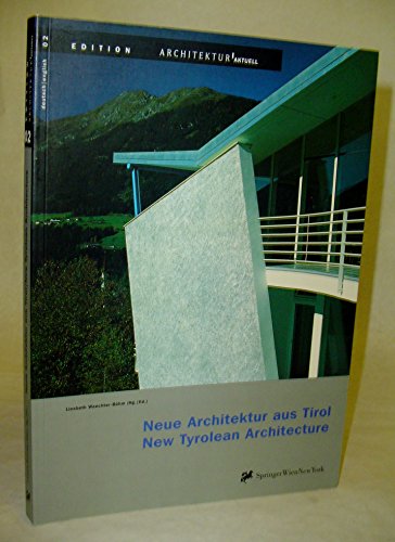 Neue Architektur Aus Tirol / New Tyrolean Architecture