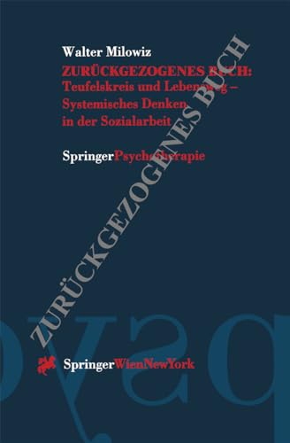 Beispielbild fr Teufelskreis Und Lebensweg - Systemisches Denken in Der Sozialarbeit zum Verkauf von DI Barbara Oswald