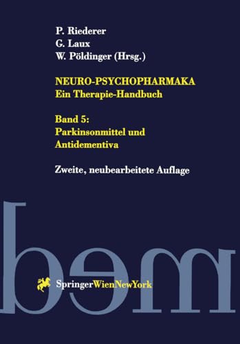 9783211831731: Neuro-Psychopharmaka. Ein Therapie-Handbuch: Band 5: Parkinsonmittel Und Antidementiva