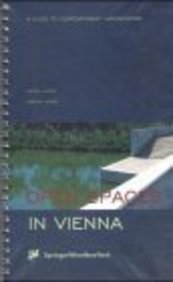 Stock-Bild f�r Open Spaces in Vienna: A Guide to Contemporary Landscaping