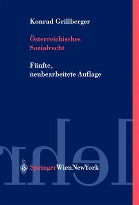 9783211831908: sterreichisches Sozialrecht (Springers Kurzlehrbcher der Rechtswissenschaft) - Grillberger, Konrad