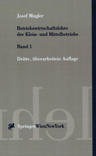 9783211831984: Betriebswirtschaftslehre Der Klein- Und Mittelbetriebe: Band 1 (Springers Kurzlehrbucher Der Wirtschaftswissenschaften)