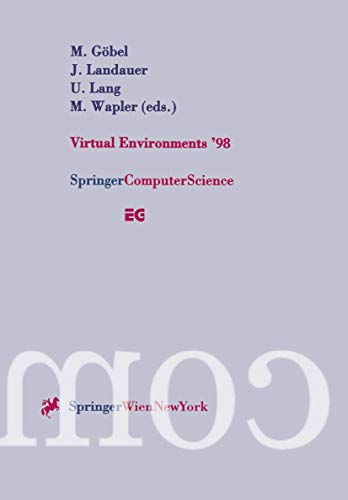 Beispielbild fr Virtual Environments '98. Proceedings of the Eurographics Workshop in Stuttgart, Germany, June 16-18, 1998. Eurographics zum Verkauf von Zubal-Books, Since 1961