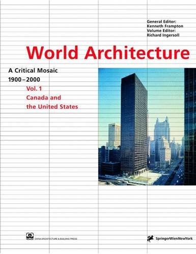 9783211832844: World Architecture 1900-2000 - A Critical Mosaic Volume 1: Canada and Us