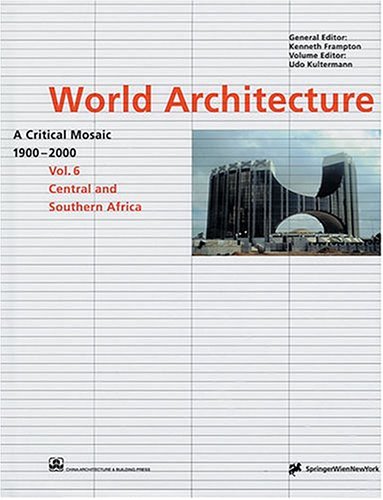 9783211832899: World Architecture 1900-2000: A Critical Mosaic : Central and Southern Africa (6)