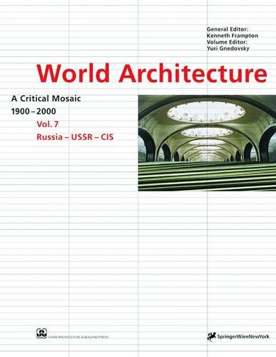 9783211832905: Russia - USSR - CIS (v. 7): A Critical Mosaic : Russia-Ussr-Cis (World architecture 1900-2000: a critical mosaic)