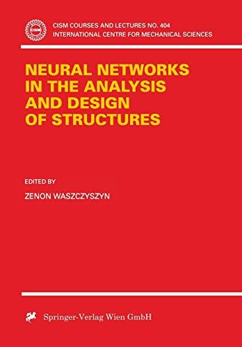 9783211833223: Neural Networks in the Analysis and Design of Structures: 404 (CISM International Centre for Mechanical Sciences, 404)