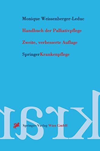 Stock image for Handbuch der Palliativpflege Weissenberger-Leduc, Monique for sale by online-buch-de