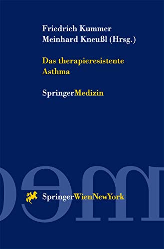 Stock image for Das therapieresistente Asthma (German Edition) for sale by medimops