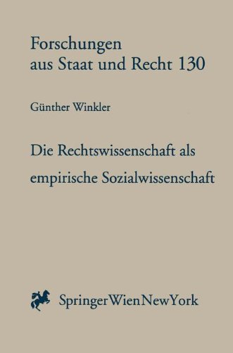 Imagen de archivo de Die Rechtswissenschaft Als Empirische Sozialwissenschaft: Biographische Und Methodologische Anmerkungen Zur Staatsrechtslehre (Forschungen Aus Staat Und Recht) (German Edition) a la venta por Basi6 International