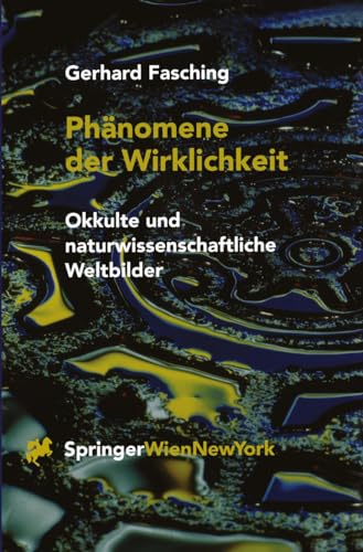 9783211834596: Phnomene der Wirklichkeit: Okkulte und naturwissenschaftliche Weltbilder (German Edition)