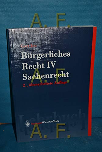 9783211834633: Brgerliches Recht Band IV: Sachenrecht (Springers Kurzlehrbcher der Rechtswissenschaft) - Iro, Gert M.