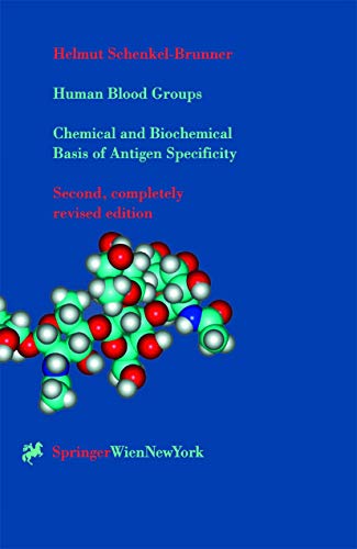 Beispielbild fr Human Blood Groups: Chemical and Biochemical Basis of Antigen Specificity zum Verkauf von Anybook.com