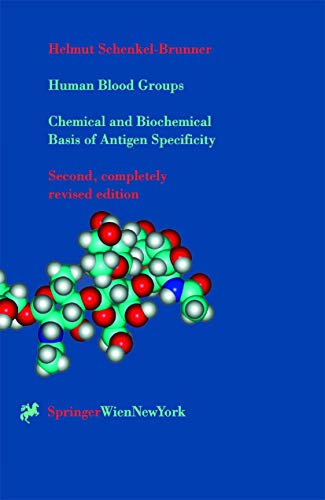 9783211834718: Human Blood Groups: Chemical and Biochemical Basis of Antigen Specificity