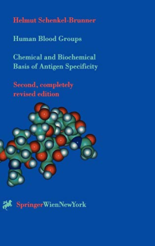 9783211834718: Human Blood Groups: Chemical and Biochemical Basis of Antigen Specificity