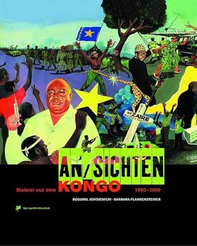 AN/SICHTEN: Malerei aus dem Kongo 1990-2000 (German Edition) (9783211835029) by Bogumil Jewsiewicki