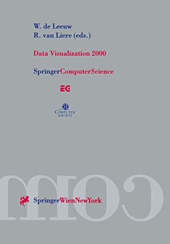 Stock image for Data Visualization 2000: Proceedings Of The Joint Eurographics And Ieee Tcvg Symposium On Visualization In Amsterdam, The Netherlands, May 29-31, 2000 Europgraphics for sale by Basi6 International