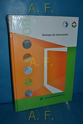 9783211835234: A-Kologie Der Dammstoffe: Grundlagen Der Warmedammung. Lebenszyklusanalyse Von Warmedammstoffen. Optimale Dammstandards
