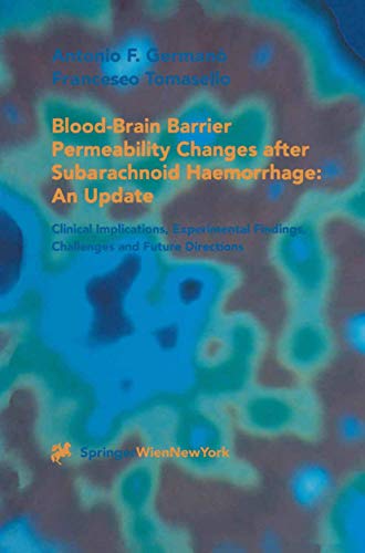 Stock image for Blood-Brain Barrier Permeability Changes after Subarachnoid Haemorrhage for sale by Books Puddle