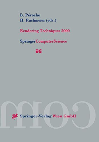 Stock image for Rendering Techniques 2000: Proceedings of the Eurographics Workshop in Brno, Czech Republic, June 26 28, 2000 for sale by Chiron Media