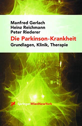 9783211835401: Die Parkinson-Krankheit: Grundlagen, Klinik, Therapie