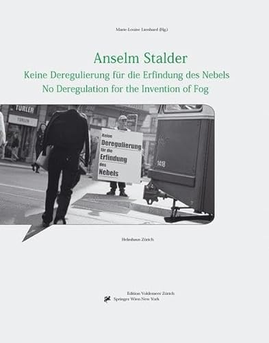 9783211835876: Anselm Stalder: Keine Deregulierung Fur Die Erfindung Des Nebels / No Deregulation for the Invention of Fog