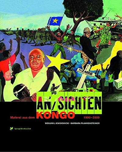 Stock image for AN/SICHTEN: Malerei aus dem Kongo 1990-2000 for sale by medimops