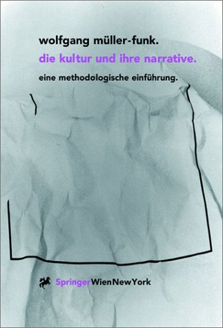 Beispielbild fr Die Kultur und ihre Narrative: Eine Einfhrung zum Verkauf von medimops