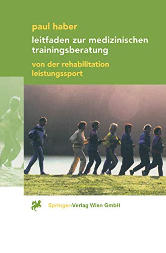 Stock image for Leitfaden zur medizinischen Trainingsberatung: Rehabilitation bis Leistungssport for sale by medimops