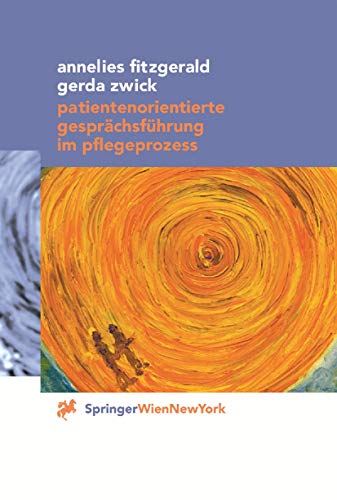 Stock image for Patientenorientierte Gesprachsfuhrung im Pflegeprozess for sale by Chiron Media