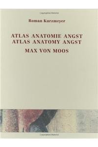 Imagen de archivo de Atlas Anatomie / Anatomy Angst; Max Von Moos (1903-1979) a la venta por ANARTIST