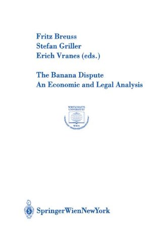 9783211837276: The Banana Dispute: An Economic and Legal Analysis (Schriftenreihe Des Forschungsinstituts Fur Europafragen, Bd. 19.)
