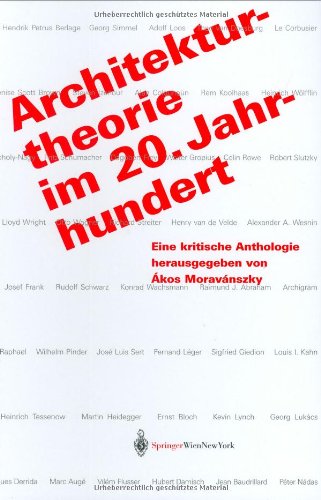 Stock image for Architekturtheorie im 20. Jahrhundert: Eine kritische Anthologie for sale by medimops