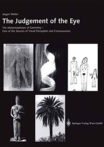 The Judgement of the Eye (9783211837689) by Weber, JÃ¼rgen
