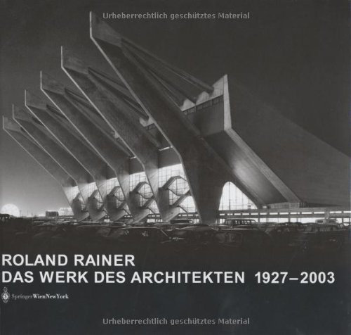 Das Werk Des Architekten 1927 - 2003