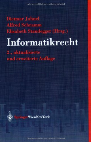 Informatikrecht. - Jahnel, Dietmar & Schramm, Alfred.