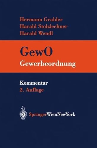 9783211838686: Kommentar Zur Gewo: Gewerbeordnung 1994 Idf der Gewerberechtsnovelle 2002 Samt Wichtigen Eu-Richtlinien Und Durchfuhrungsverordnungen