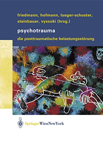 Beispielbild fr Psychotrauma : Die Posttraumatische Belastungsstorung zum Verkauf von Chiron Media