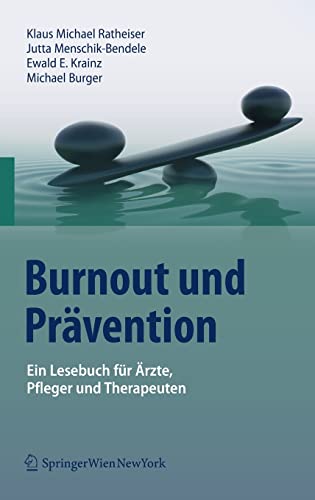 Imagen de archivo de Burnout und Prvention: Ein Lesebuch fr rzte, Pfleger und Therapeuten (German Edition) a la venta por BuchZeichen-Versandhandel